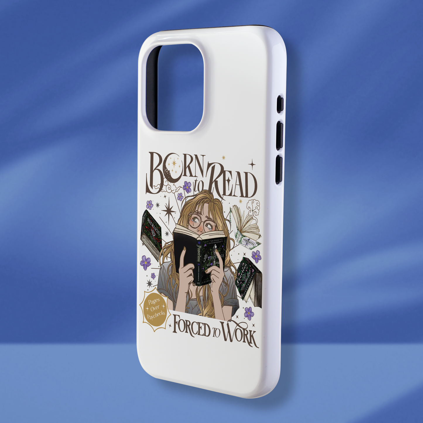 Born To Read For To Work Phone Case Reckless Phone Case Powerless Phone Case Fantasy Merch Phone Case