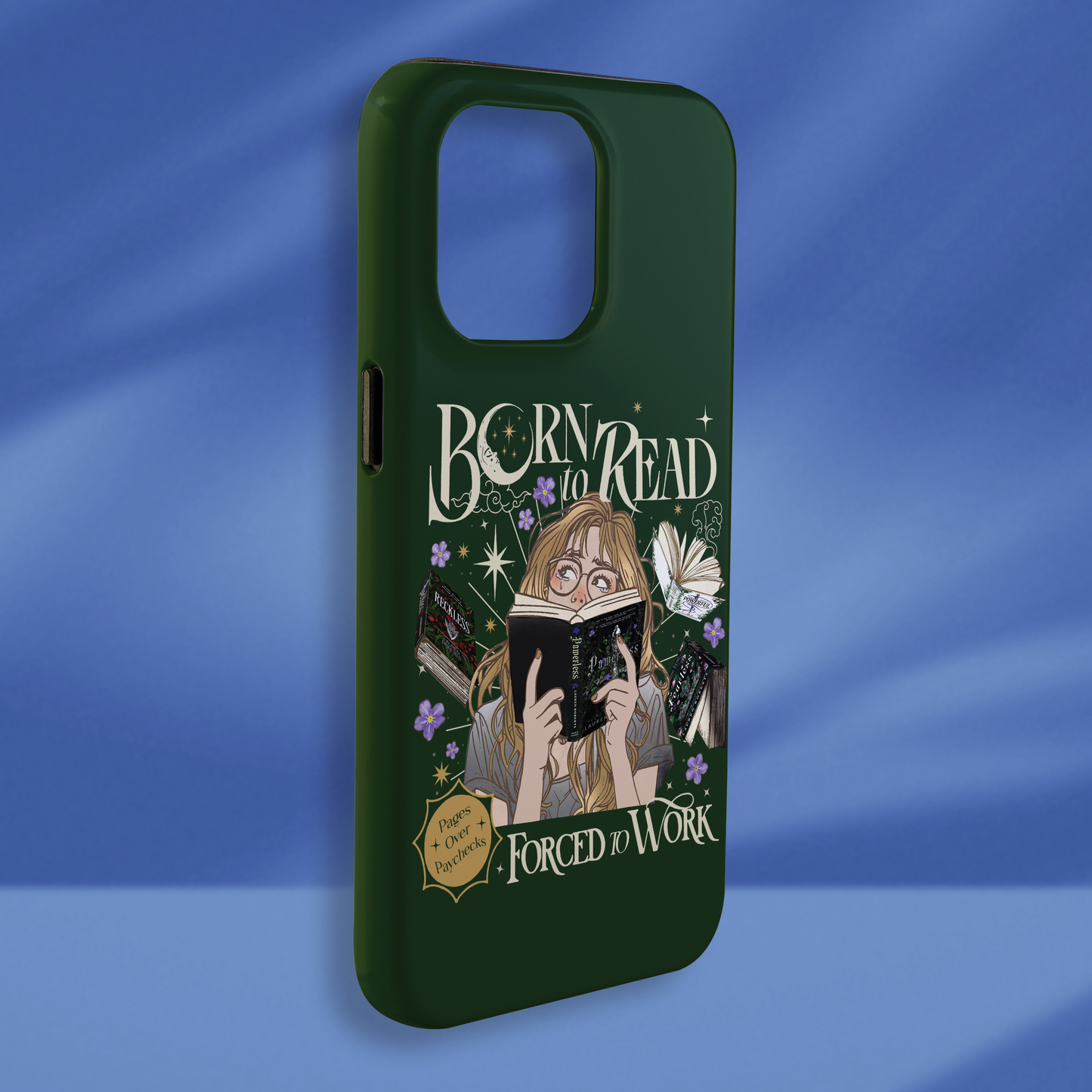 Born To Read For To Work Phone Case Reckless Phone Case Powerless Phone Case Fantasy Merch Phone Case