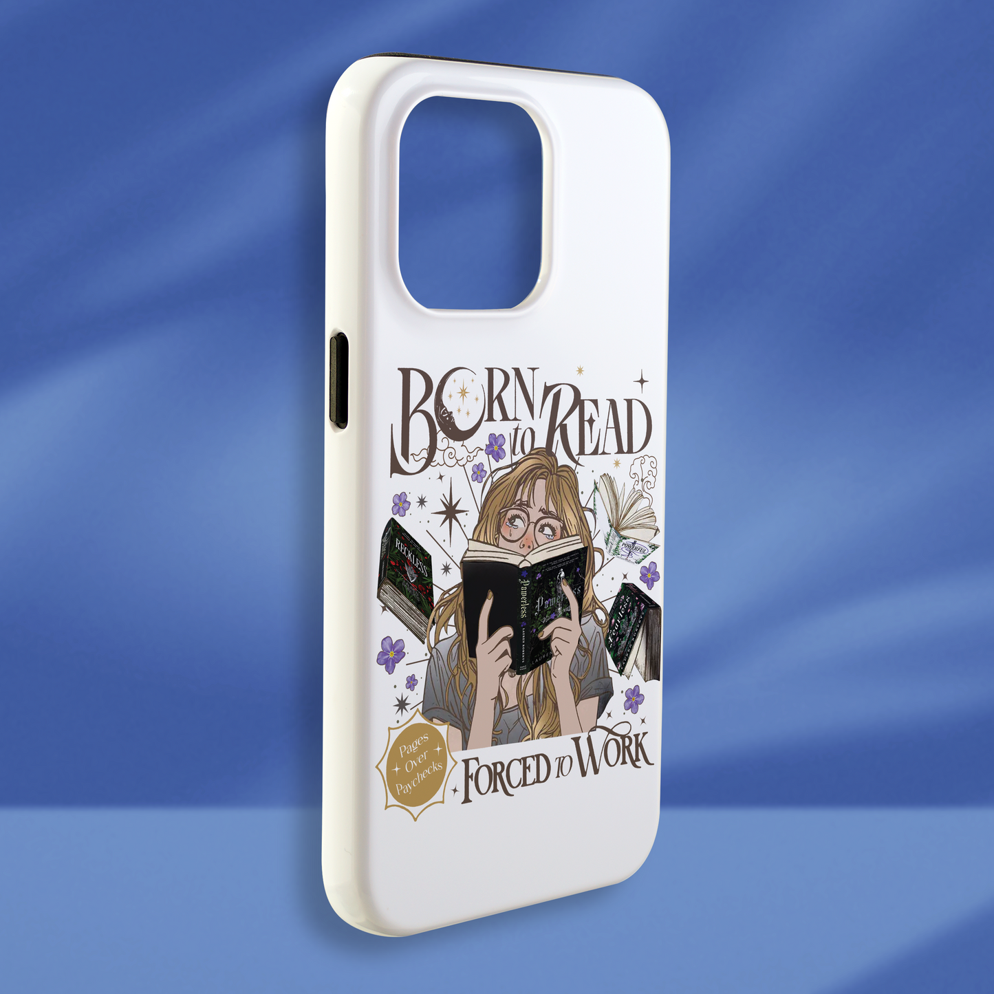 Born To Read For To Work Phone Case Reckless Phone Case Powerless Phone Case Fantasy Merch Phone Case
