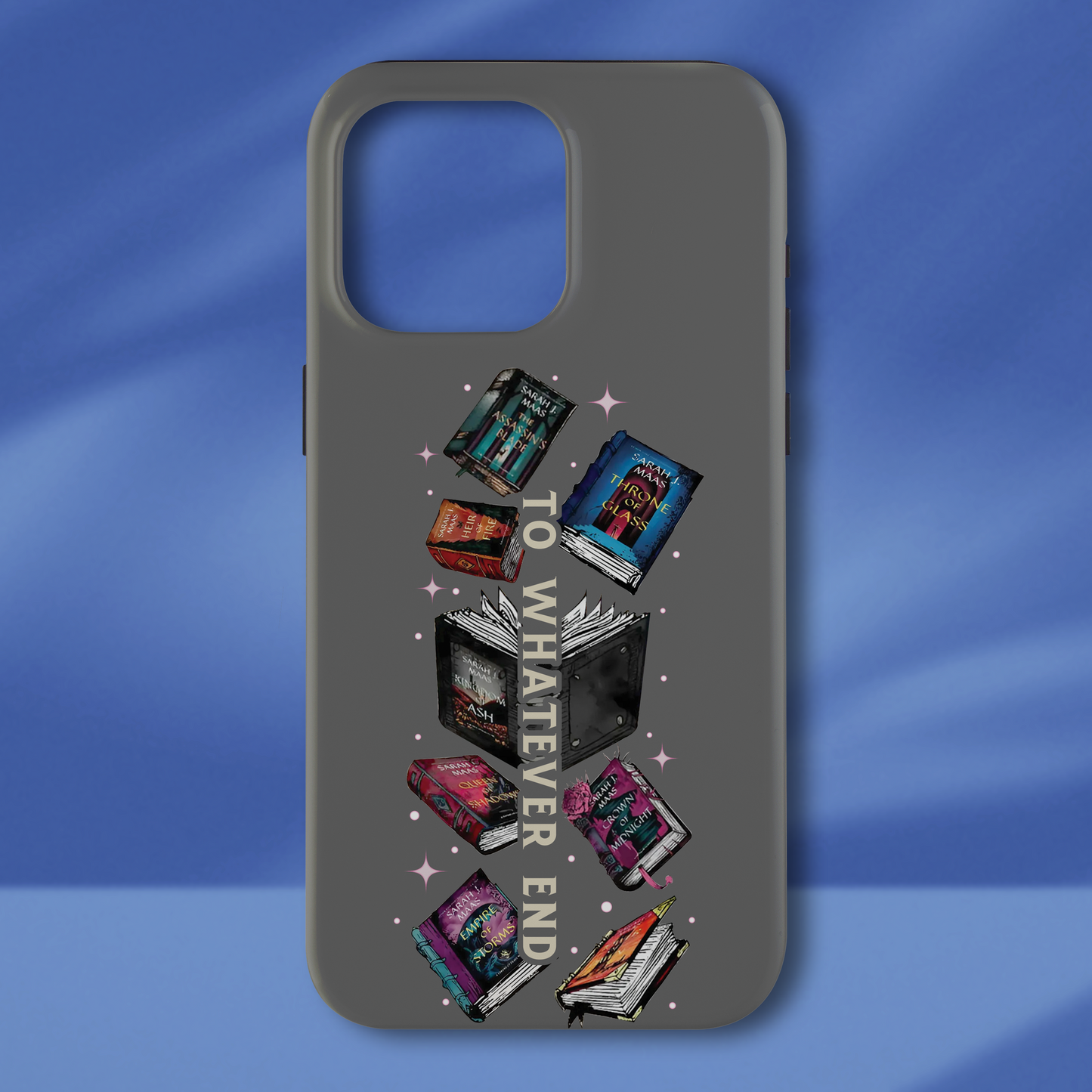 To What Ever End Phone Case Acotar Phone Case Throne Of Glass Phone Case Fantasy Merch Phone Case