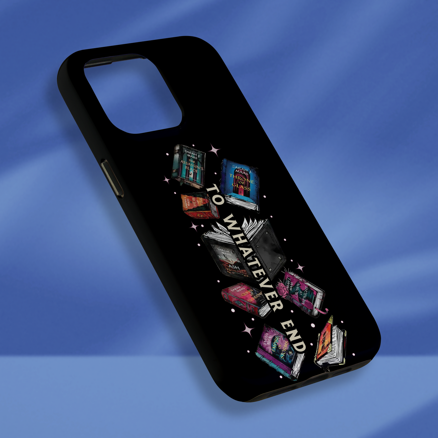 To What Ever End Phone Case Acotar Phone Case Throne Of Glass Phone Case Fantasy Merch Phone Case