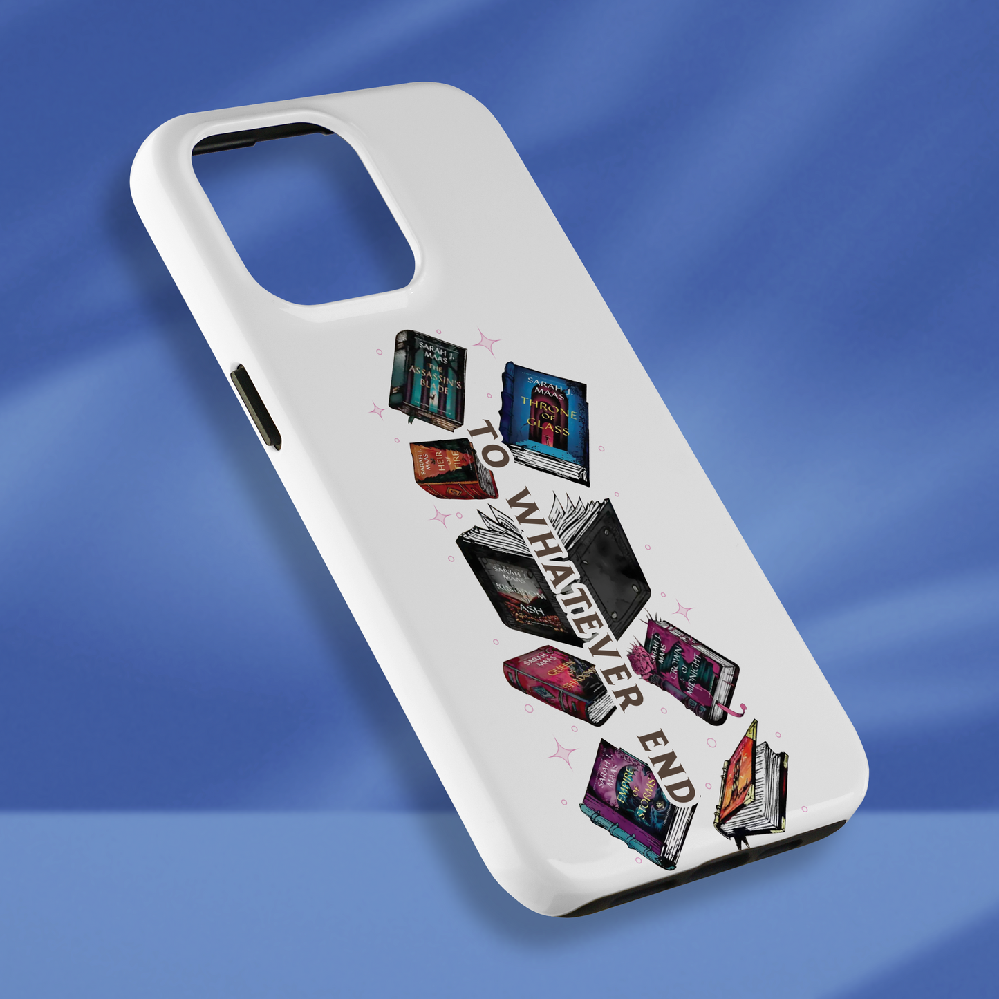 To What Ever End Phone Case Acotar Phone Case Throne Of Glass Phone Case Fantasy Merch Phone Case