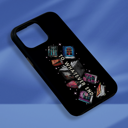 To What Ever End Phone Case Acotar Phone Case Throne Of Glass Phone Case Fantasy Merch Phone Case