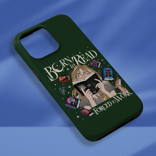 Born To Read Force To Work Phone Case Acotar Phone Case Throne Of Glass Phone Case Fantasy Merch Phone Case