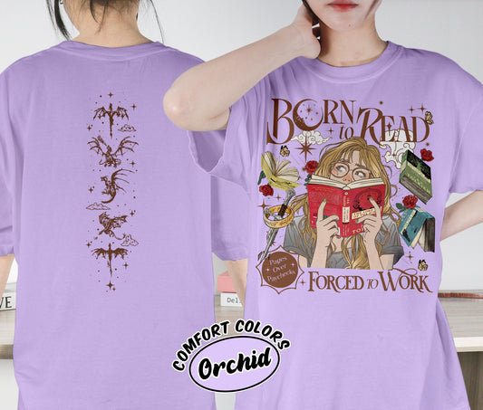 Born To Read Forced To Work Shirt, The Lord Of The Rings Shirt, Dark Romance Shirt, Romantasy Readers Shirt, Bookish Bookworm Book Nerd Shirt, Gift for Her, Gift for Readers for Book Lovers